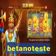 betanoteste