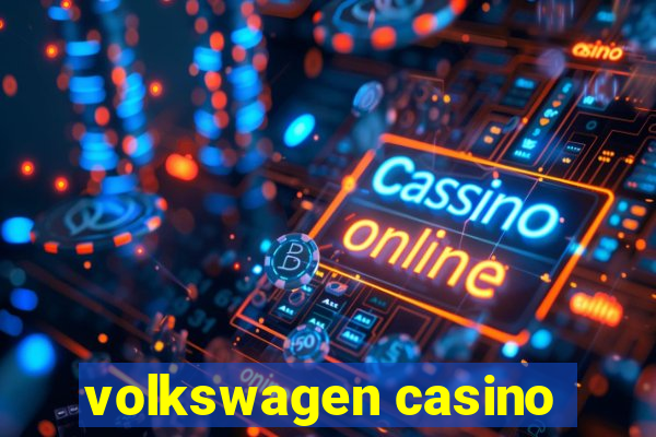 volkswagen casino