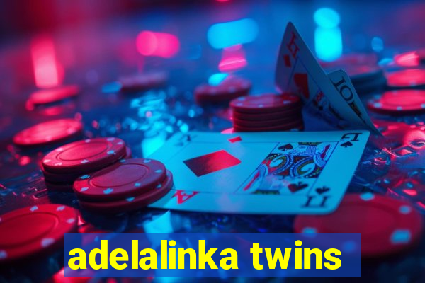 adelalinka twins