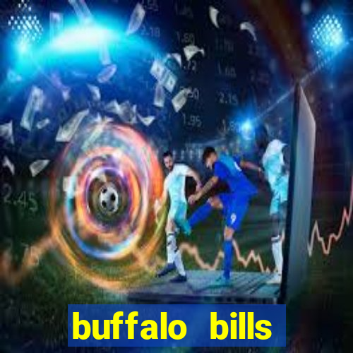 buffalo bills resort & casino