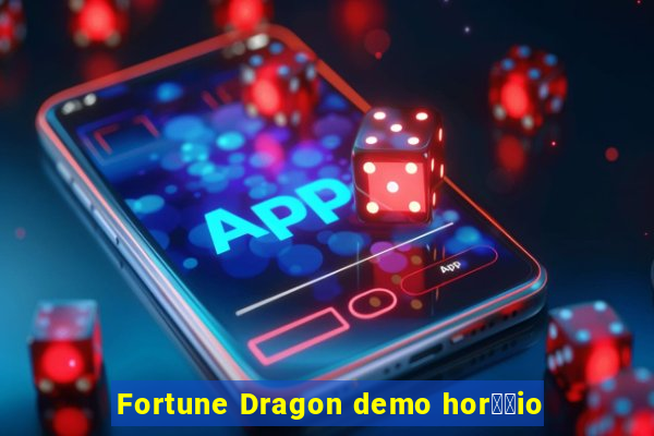 Fortune Dragon demo hor璋﹔io