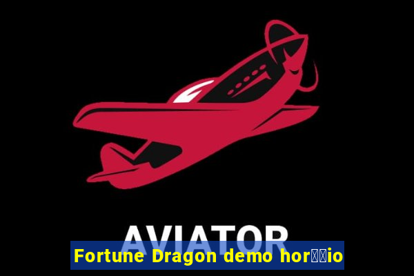 Fortune Dragon demo hor璋﹔io