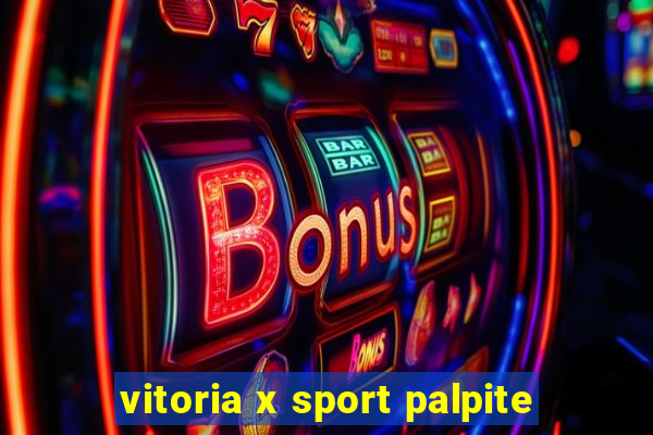 vitoria x sport palpite