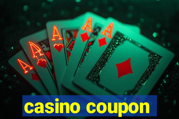 casino coupon