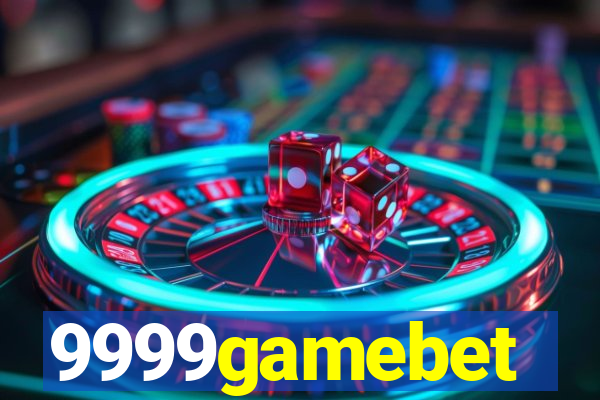 9999gamebet