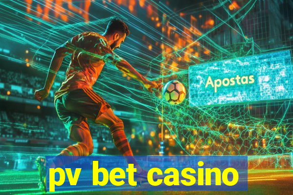 pv bet casino