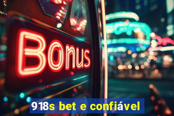 918s bet e confiável