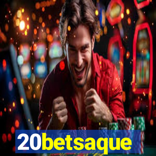 20betsaque