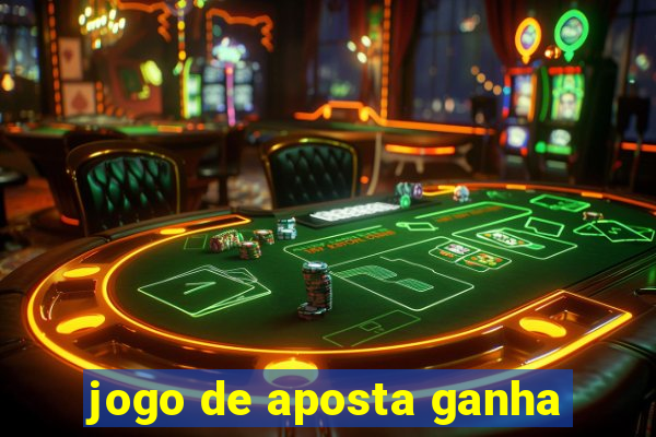 jogo de aposta ganha