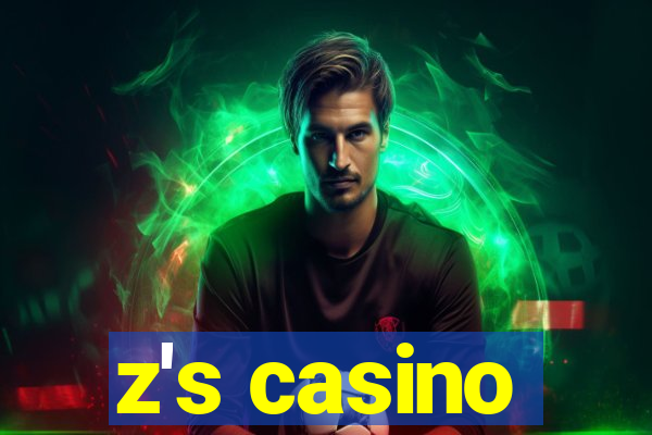 z's casino