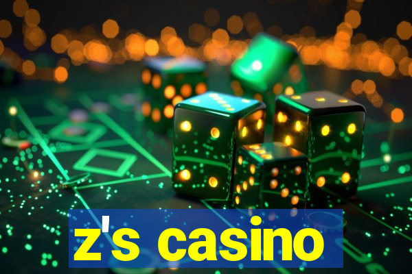 z's casino