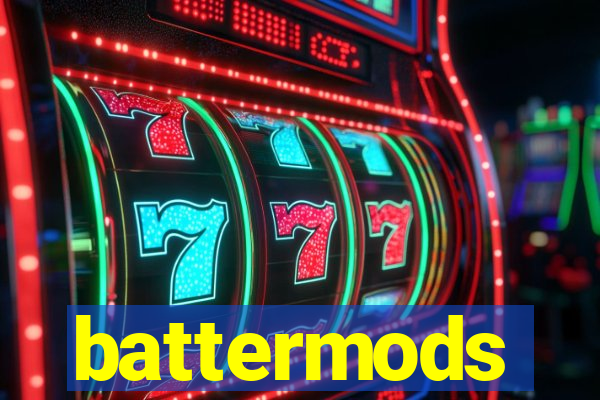 battermods