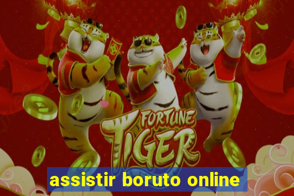 assistir boruto online