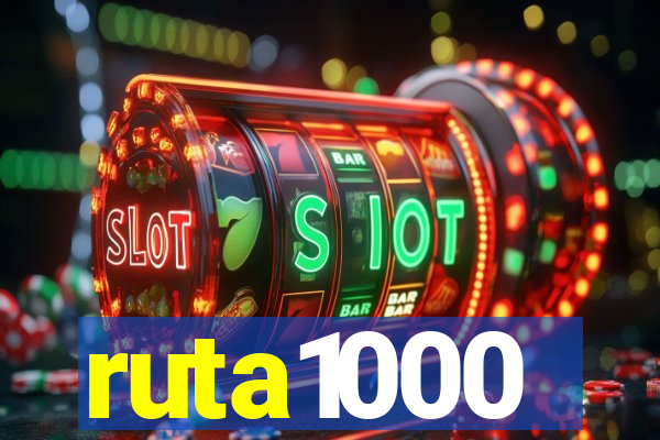 ruta1000