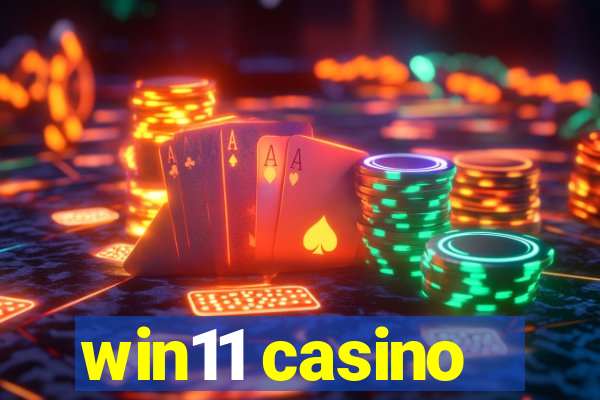 win11 casino