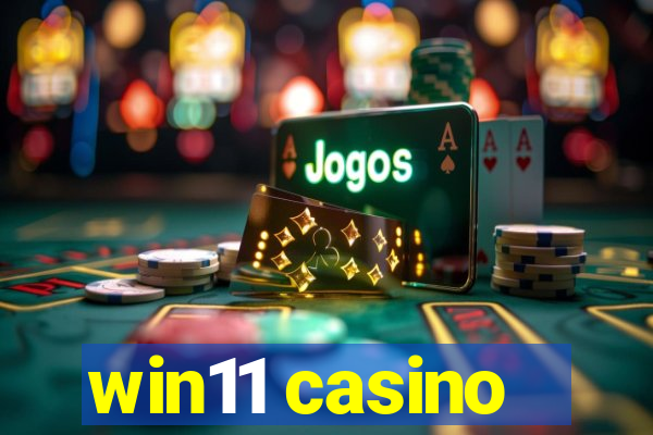 win11 casino