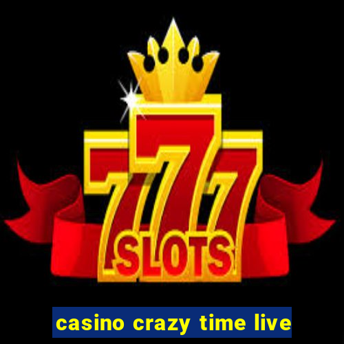 casino crazy time live