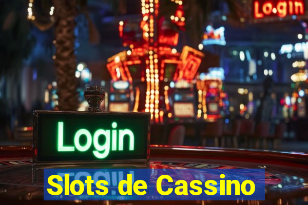 Slots de Cassino