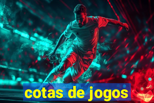 cotas de jogos