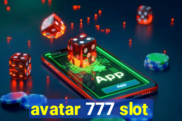 avatar 777 slot