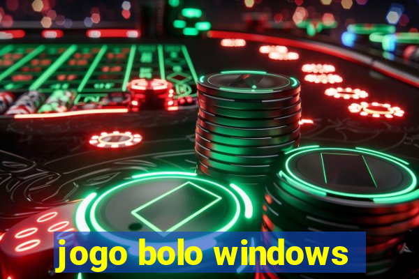 jogo bolo windows