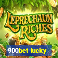 900bet lucky