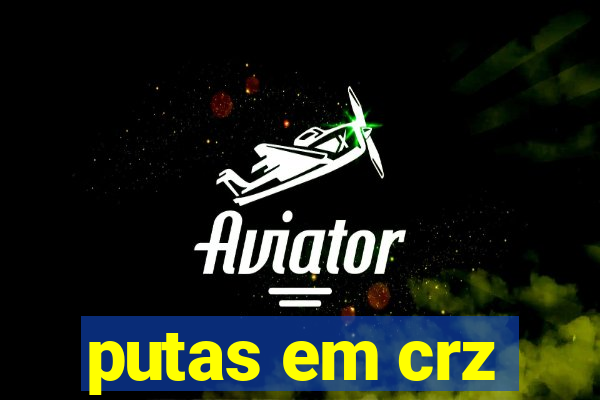 putas em crz