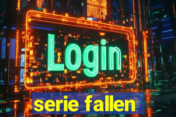 serie fallen