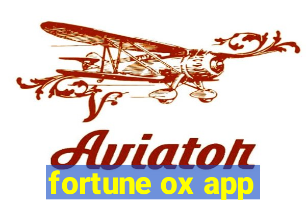 fortune ox app