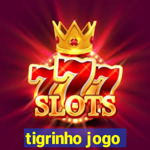 tigrinho jogo