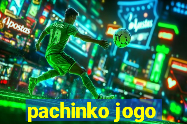 pachinko jogo