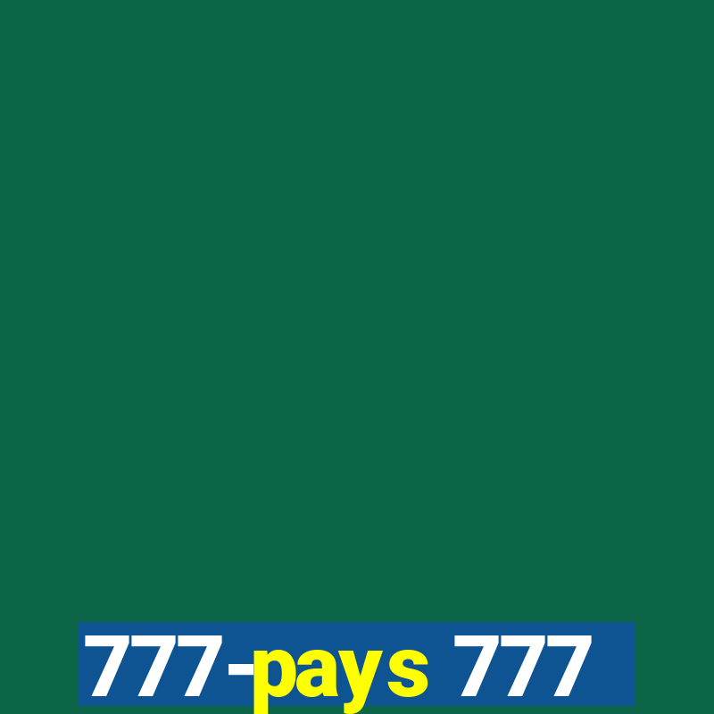 777-pays 777