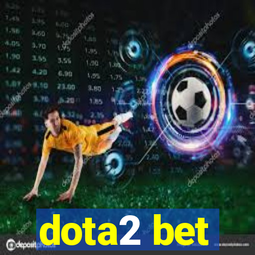 dota2 bet