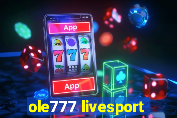 ole777 livesport