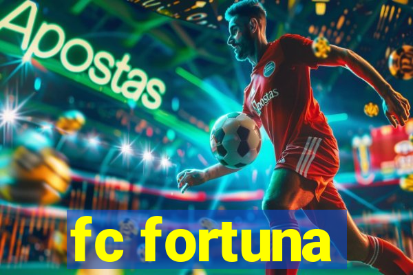 fc fortuna