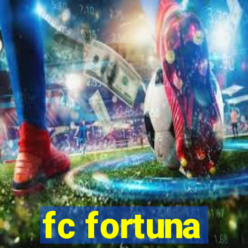 fc fortuna