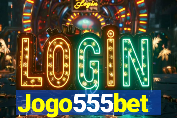 Jogo555bet