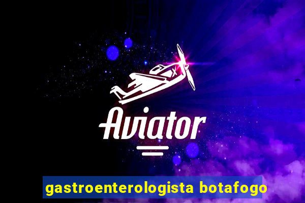 gastroenterologista botafogo