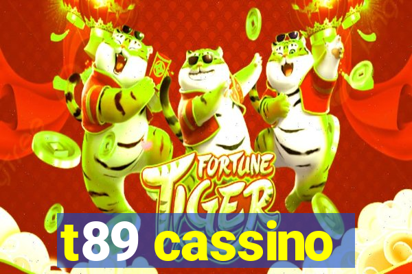 t89 cassino