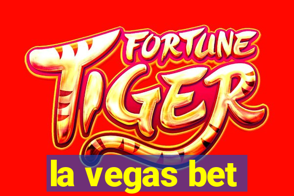 la vegas bet