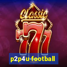 p2p4u football