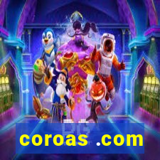 coroas .com