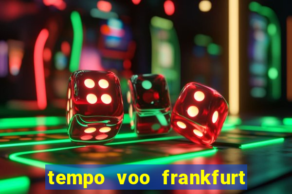 tempo voo frankfurt sao paulo