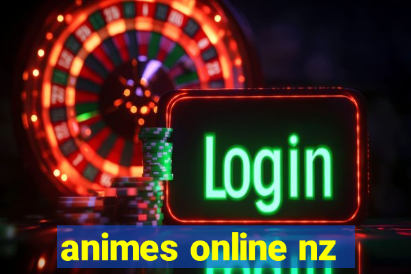 animes online nz