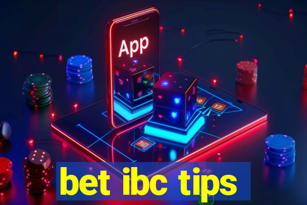 bet ibc tips