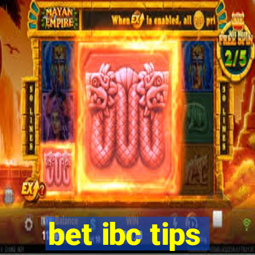 bet ibc tips