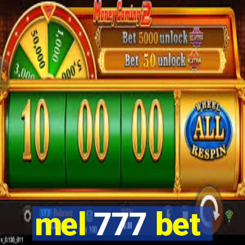 mel 777 bet