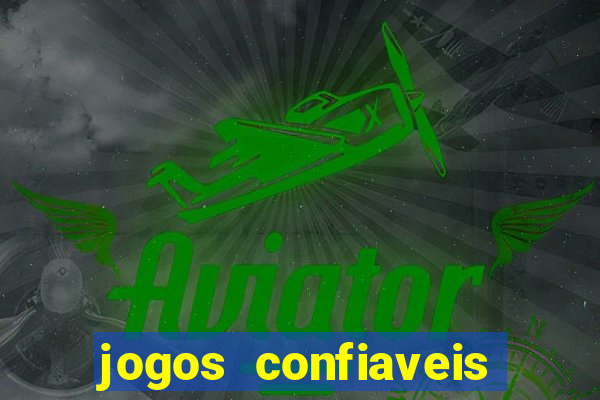 jogos confiaveis para ganhar dinheiro de verdade