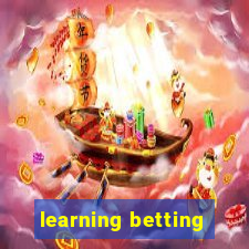 learning betting