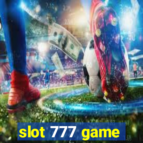 slot 777 game